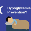 Hypoglycemia prevention